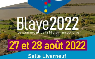 SMI Olivier participera au 3e Sommet de la MicroFrancophonie à Blaye du 26 au 28 août 2022
